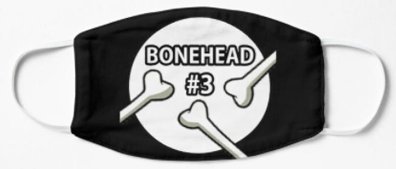 Bonehead #3